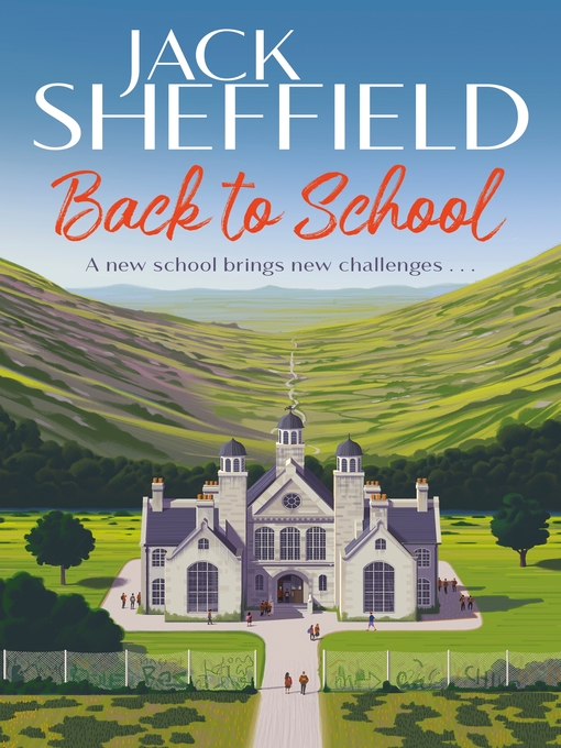 Title details for Back to School by Jack Sheffield - Available